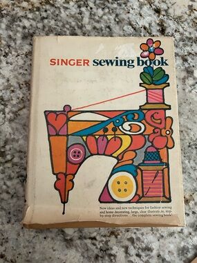 1969 SINGER sewing book. First edition, fourth printing